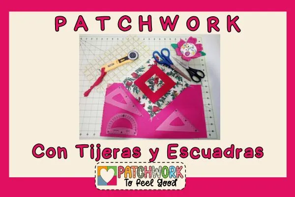 Patchwork, reglas, escuadras, tijeras y cortador rotatorio