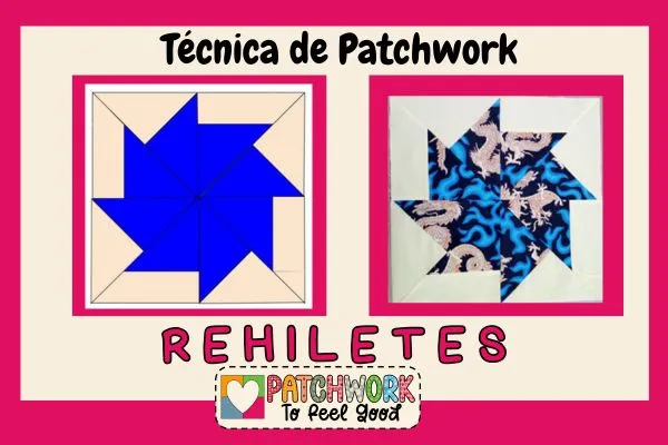 Como hacer Rehiletes de patchwork con telas