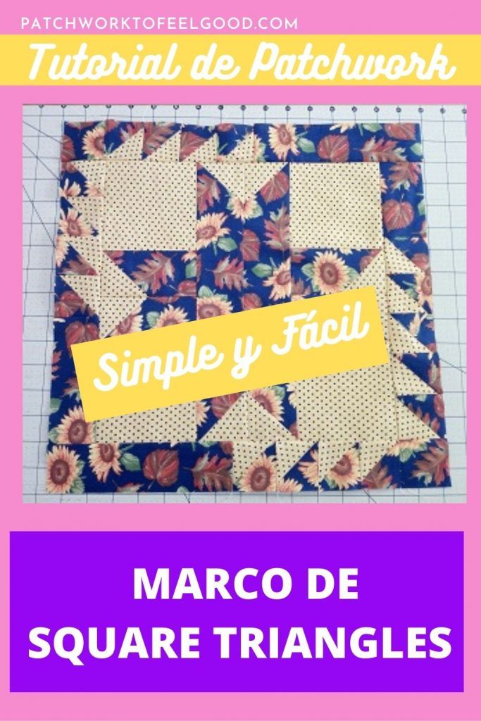 Marco de Patchwork con Square Triangles